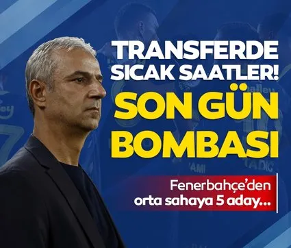 Son dakika Fenerbahçe transfer haberleri: Fenerbahçe’den transferde son gün bombası! Tam 5 yıldız...