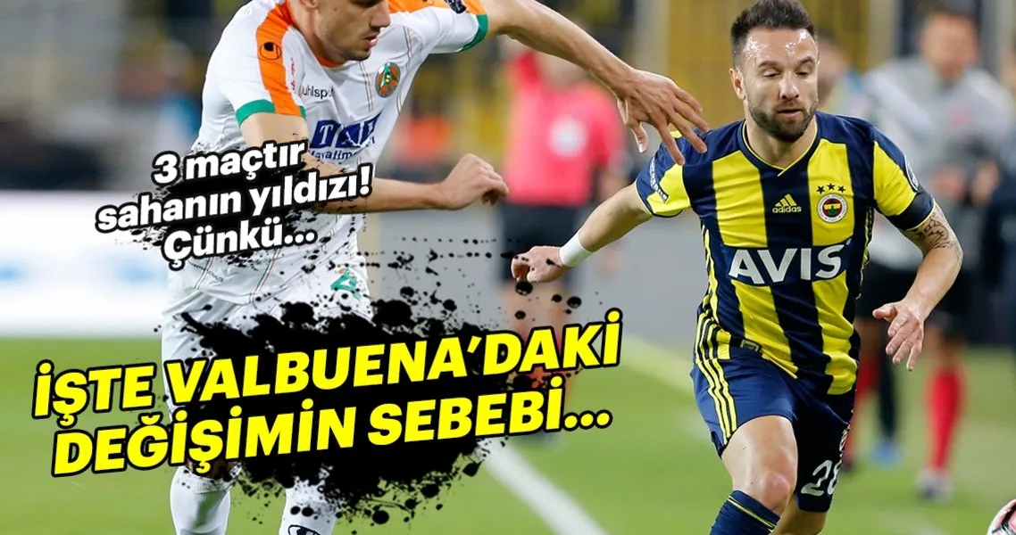 Iste Valbuena Daki Degisimin Sebebi Spor Haberleri