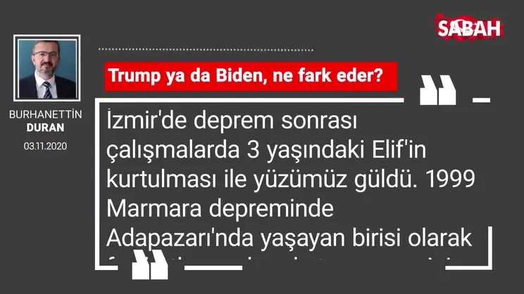 Burhanettin Duran 'Trump ya da Biden, ne fark eder?'