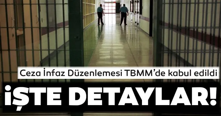 SON DAKİKA: Ceza infaz düzenlemesi Meclis'ten geçti ve yasalaştı! Ceza infaz indirimi maddeleri neler, kimleri kapsıyor?
