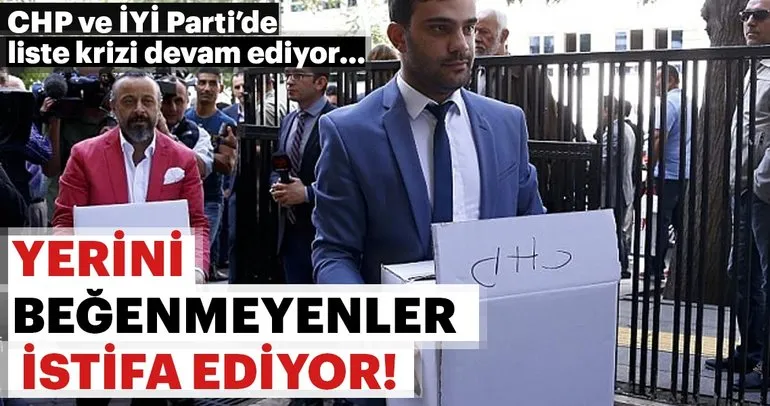 CHP ve İyi Parti’de liste krizi