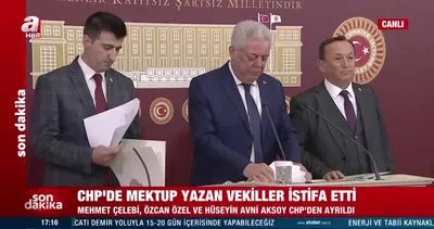 CHP’de istifa depremi! Kemal Kılıçdaroğlu’na mektup yazan 3 milletvekili CHP’den istifa etti | Video