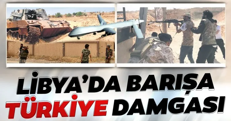 Libya’da barışa Türkiye damgası