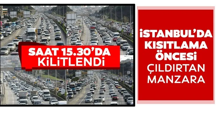 Son dakika: İstanbul’da çıldırtan trafik! Daha mesai bile bitmeden kilitlendi...