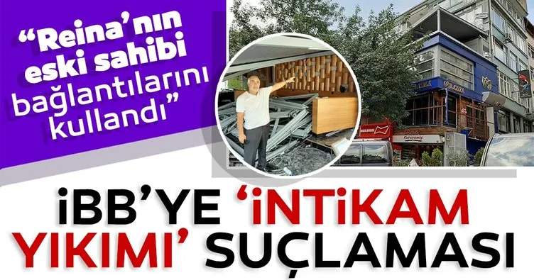 İBB’ye ‘intikam yıkımı’ suçlaması