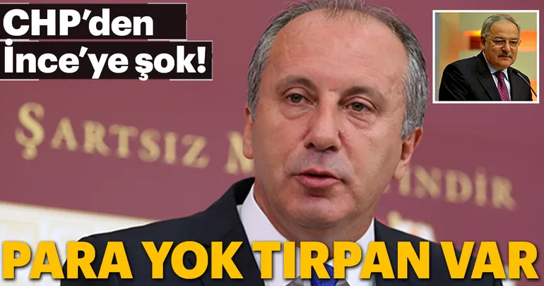 CHP’den İnce’ye para yok tırpan var