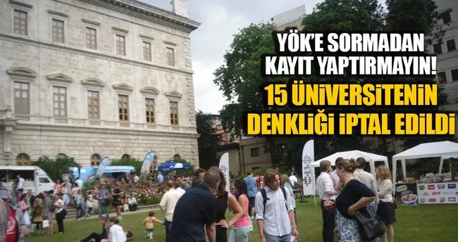 Yok 15 Univerisitenin Denkligini Iptal Etti Son Dakika Haberler