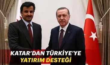 Son dakika: Katar’dan Türkiye’ye yatırım desteği
