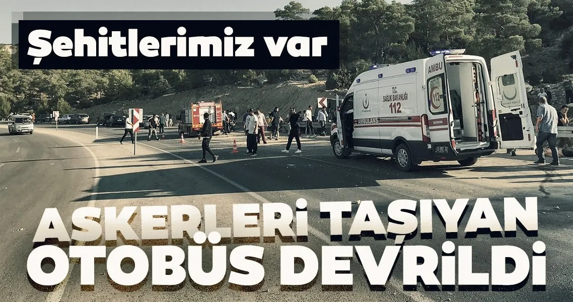 Son Dakika Haberi Mersin Mut Ta Askerleri Tasiyan Otobus Devrildi Sehitlerimiz Var Son Dakika Haberler