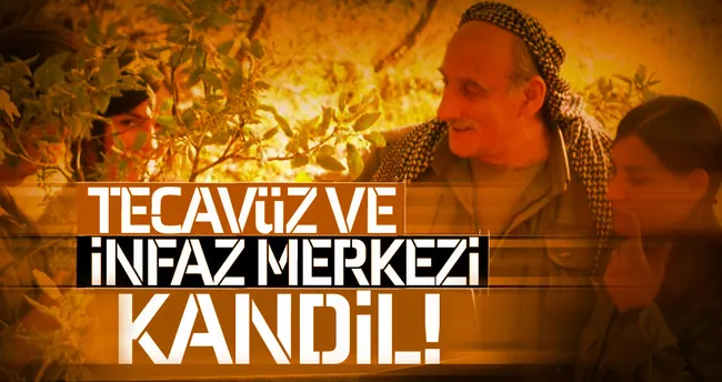 Tecavüz ve infaz merkezi: Kandil