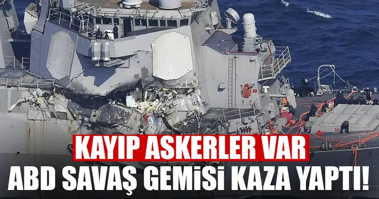 ABD savaş gemisi kaza yaptı! 7 asker kayıp