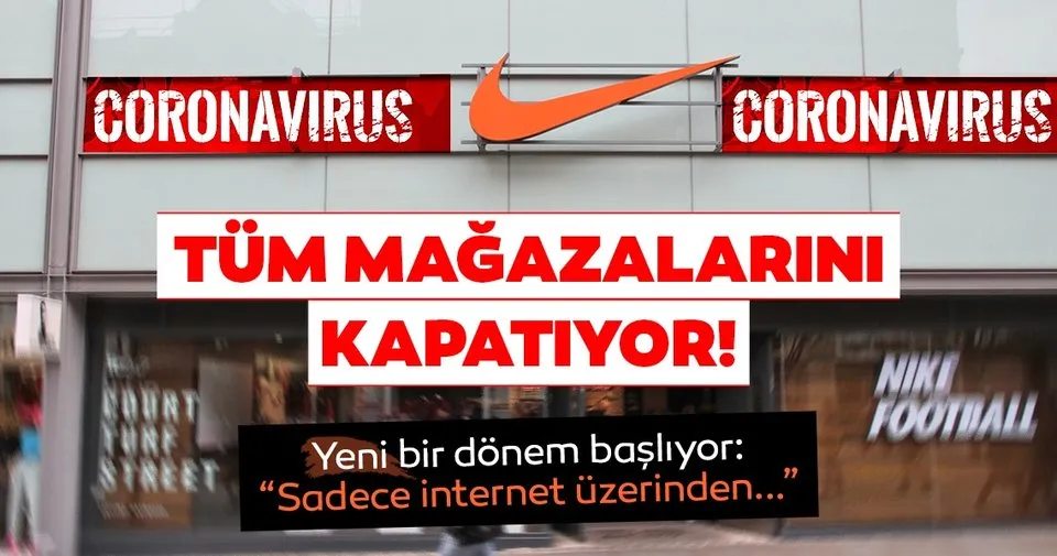 Son Dakika Haberler Nike Duyurdu Abd De Ve Avrupa Daki Bircok Magazasi Bu Aksam Itibariyle Dunya Haberleri