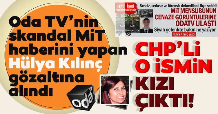 Oda TV'nin skandal MİT haberini yapan muhabir Hülya Kılınç gözaltına alındı
