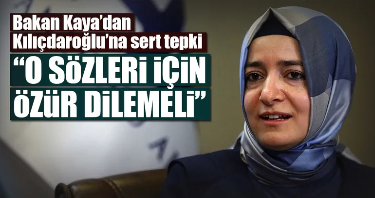 Bakan Kaya’dan Kılıçdaroğlu’na sert tepki