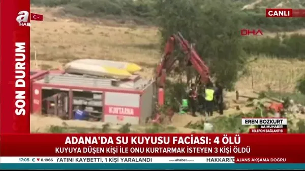 Adana'da su kuyusu faciası: 4 ölü | Video