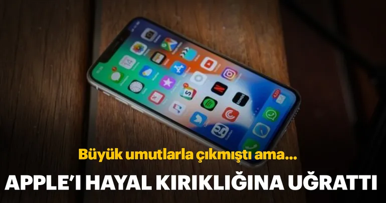 iPhone X hayal kırıklığı yaşattı