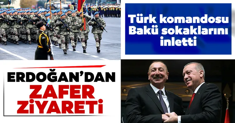 Erdoğan’dan Bakü’ye zafer ziyareti