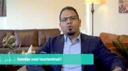 Gebeliğe nasıl hazırlanılmalı?