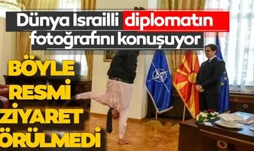 Son dakika haberi: Dünya İsrailli diplomatın fotoğrafını konuşuyor! Böyle resmi ziyaret görülmedi