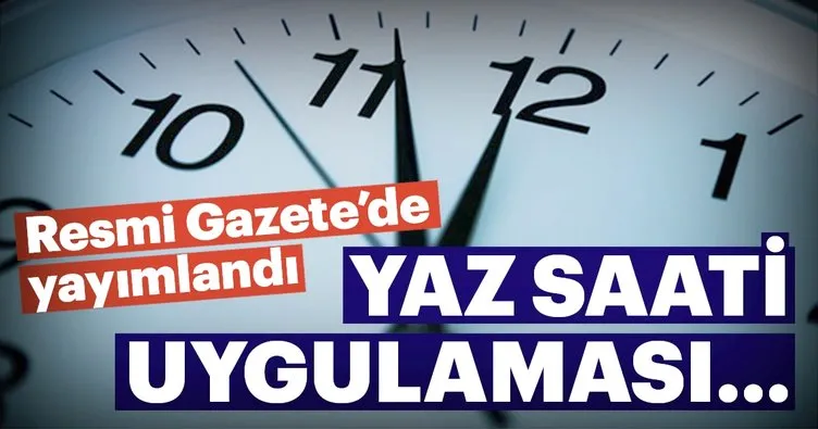 Yaz saati uygulaması devam edecek