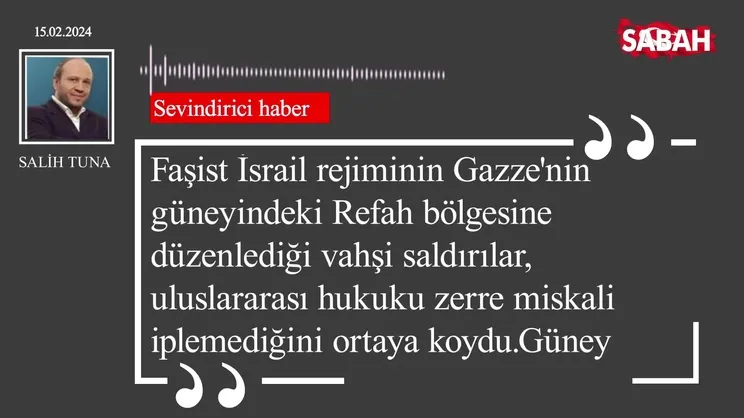 Salih Tuna | Sevindirici haber