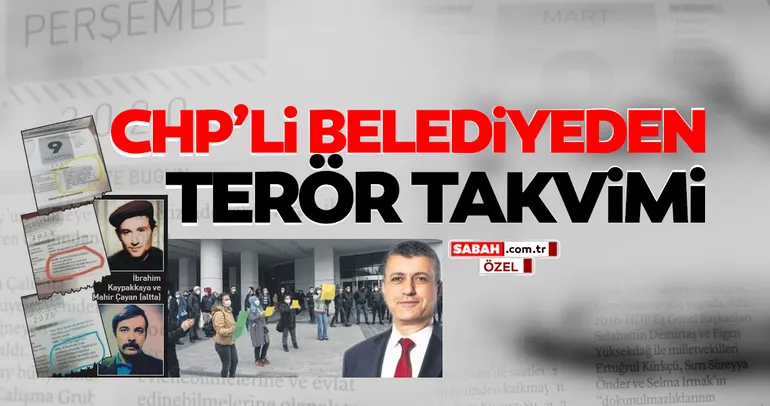 Son dakika: CHP’li Belediye’den ’TERÖR TAKVİMİ’