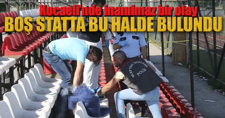 Stadın koltuklarında ölü bulundu