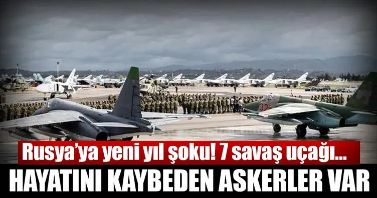 Rusya’ya Suriye’de yeni yıl şoku! 7 savaş uçağı yok edilmiş