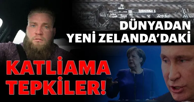 Hain cami saldırısına dünyadan tepkiler!