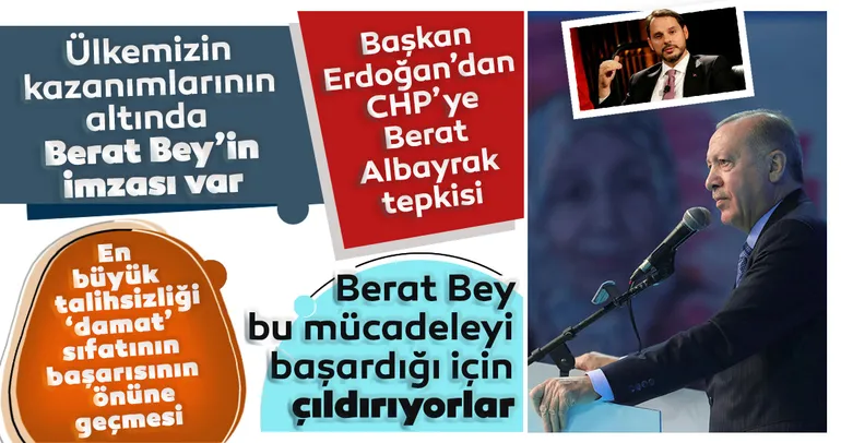 Son dakika: Başkan Erdoğan'dan CHP'ye Berat Albayrak tepkisi