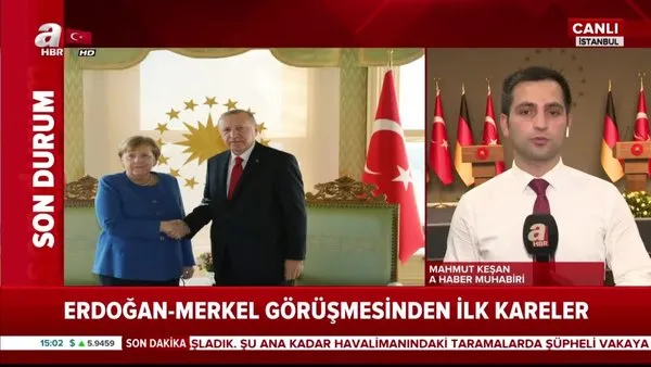 Cumhurbaşkanı Erdoğan ile Almanya Başbakanı Merkel'in görüşmesi başladı