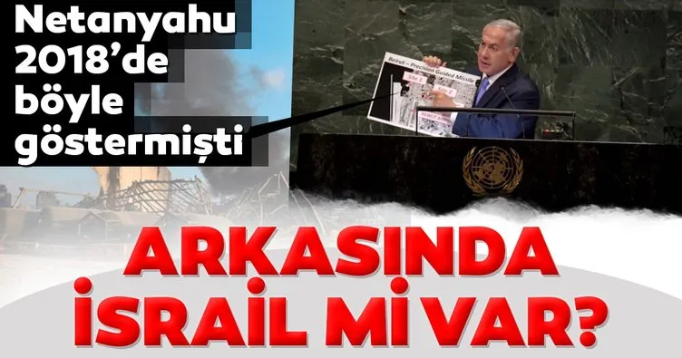 Son dakika haberi...Netanyahu 2 yıl önce Beyrut Limanı’nı işaret etmişti! Patlamanın arkasında İsrail mi var?