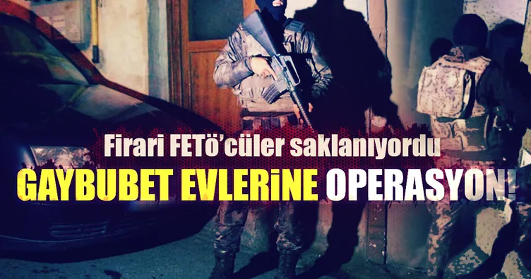 Firari FETÖ’cüleri saklayan abilere operasyon