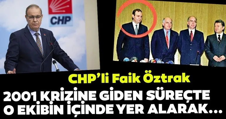 CHP'li Faik Öztrak skandal hamleleri ile ekonomik krize böyle davetiye çıkarmış!