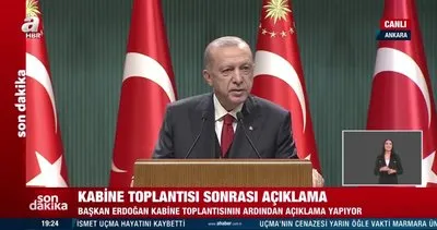 Kabine Toplantısı sona erdi, gözler alınan kararlarda! Başkan Recep Tayyip Erdoğan ulusa seslendi | Video