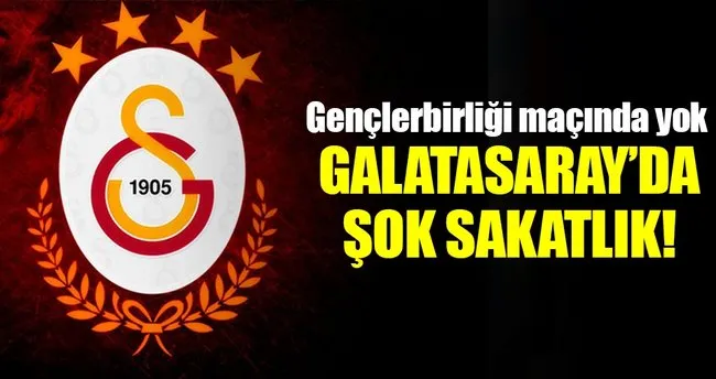 Galatasaray’da şok sakatlık