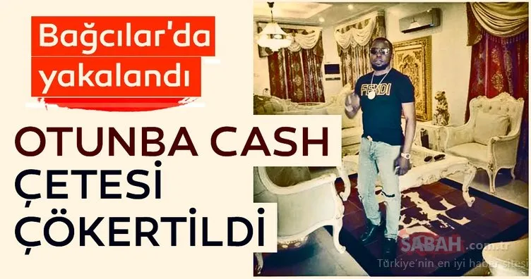 Otunba Cash çetesi çökertildi