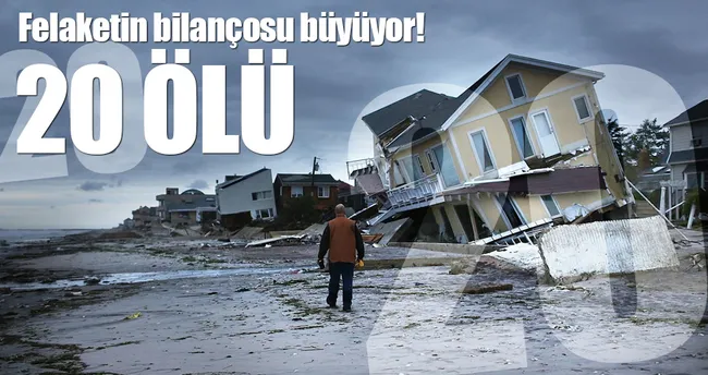Amerika’da felaketin bilançosu büyüyor