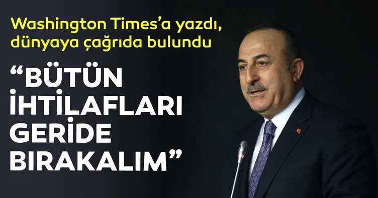 Çavuşoğlu, Washington Times’taki makalesinde çatışmalar için diyalog çağrısı yaptı