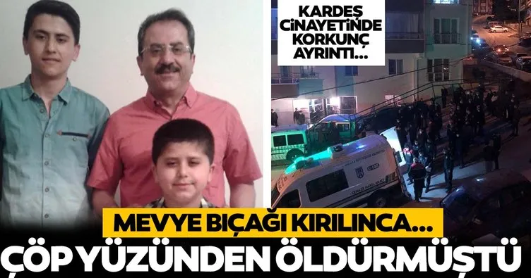 Son dakika: Ankara’da kardeş cinayetinde korkunç ayrıntı! Bıçak değiştirmiş!