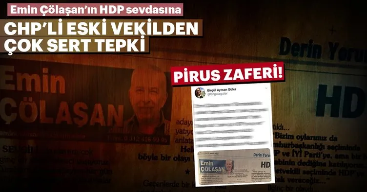 Emin Çölaşan'ın HDP sevdasına CHP'li eski vekilden sert tepki