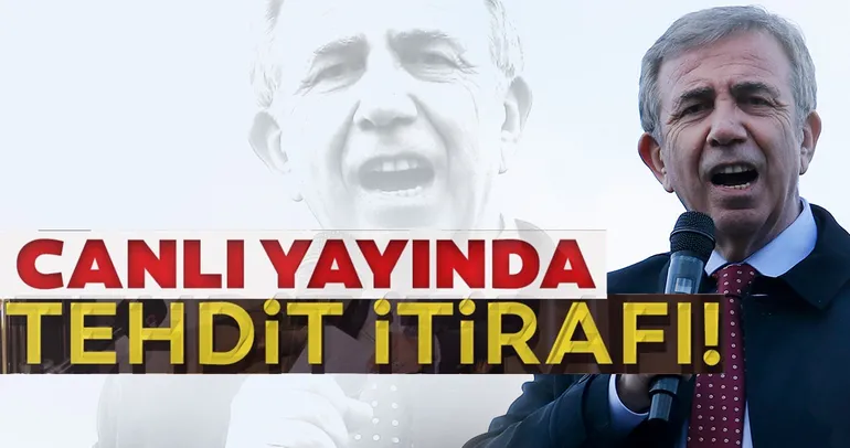 Mansur Yavaş’tan tehdit itirafı!