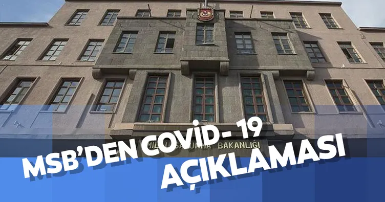 MSB’den Covid-19 açıklaması