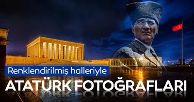 10 Kasım’a özel renklendirilmiş halleriyle Atatürk fotoğrafları