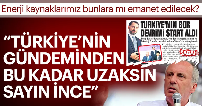 Türkiye’nin gündeminden bu kadar uzaksın sayın İnce