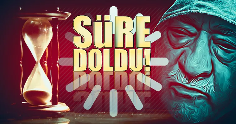 FETO için 3 aylık süre doldu
