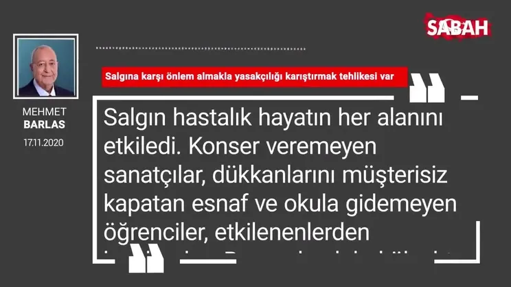 Mehmet Barlas 'Salgına karşı önlem almakla yasakçılığı karıştırmak tehlikesi var'
