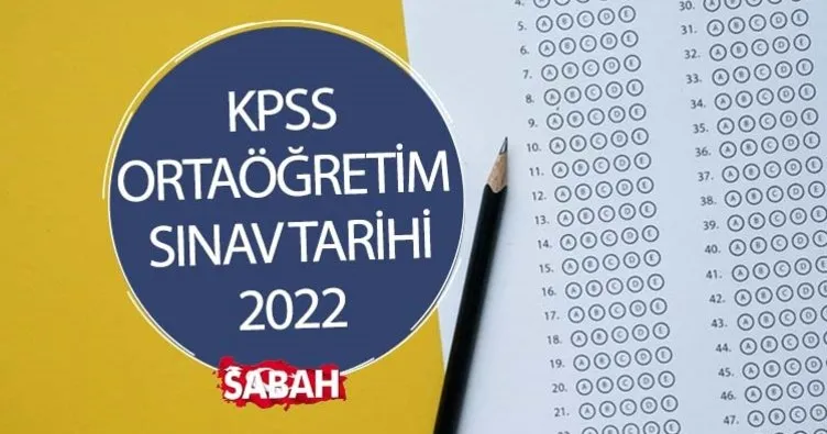 KPSS Ortaöğretim sınavı ne zaman yapılacak, hangi tarihte? 2022 KPSS Ortaöğretim sınav giriş belgeleri yayımlandı mı, nasıl öğrenilir?