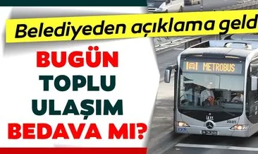 Bayramın ikinci günü bugün otobüsler, metrobüs ve tramvay ücretsiz mi? Kurban Bayramı’nda İstanbul’da marmaray, metro, otobüsler ulaşım bedava mı?