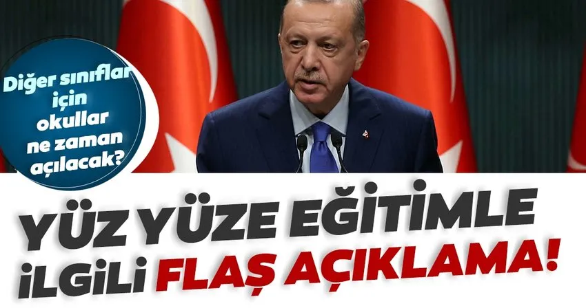 SON DAKİKA HABERİ- Okullar ne zaman açılacak? 5. ve 9. Sınıflar ne zaman okula gidecek, 6. 7. ve 10. 11. diğer sınıfların açılacağı tarih belli oldu mu?